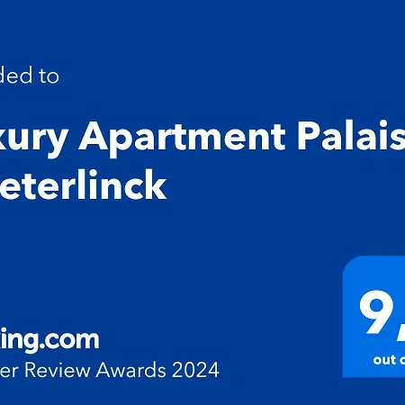Apartment Luxury Palais Maeterlinck *